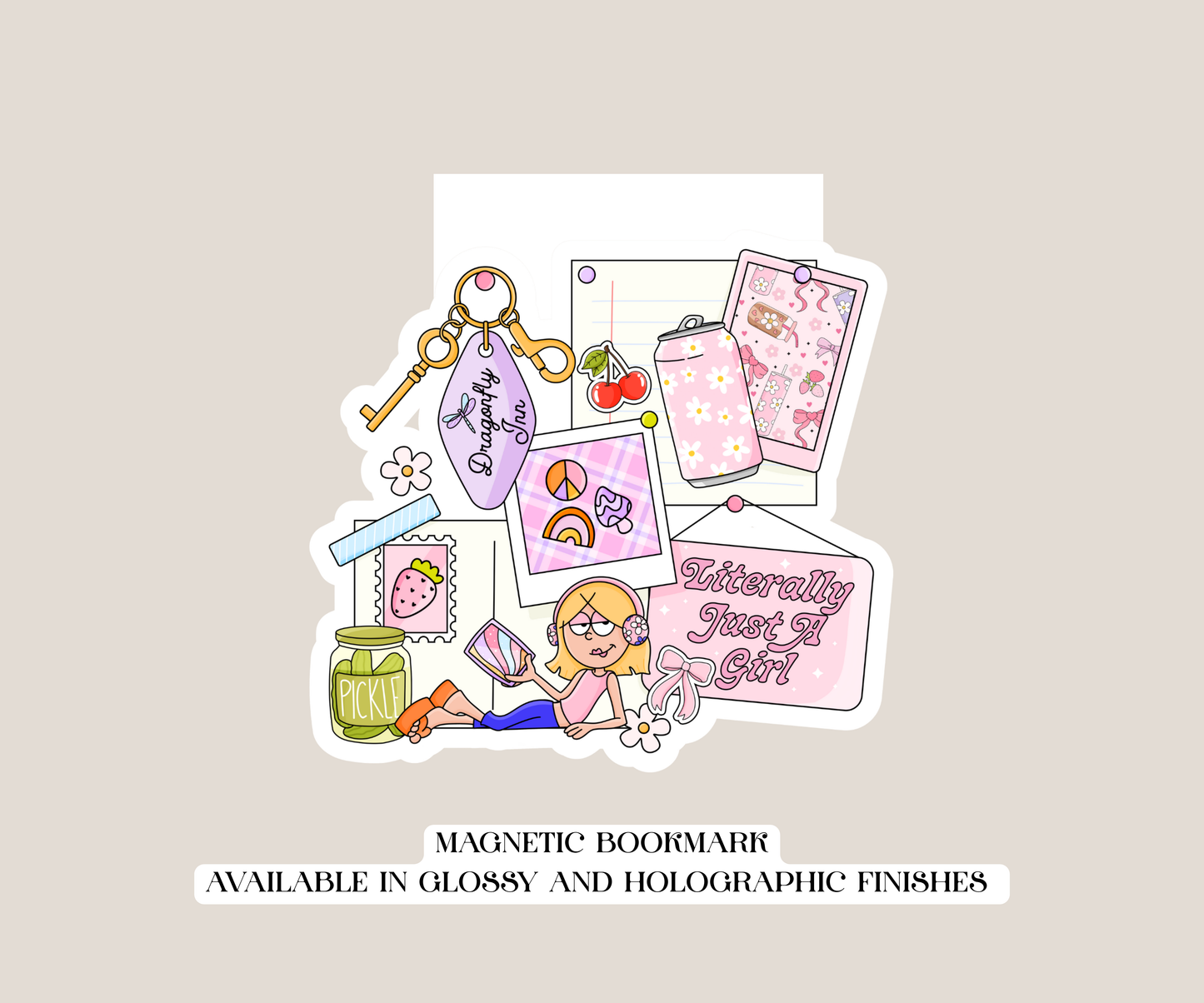 Literally Just A Girl Magnetic Bookmark