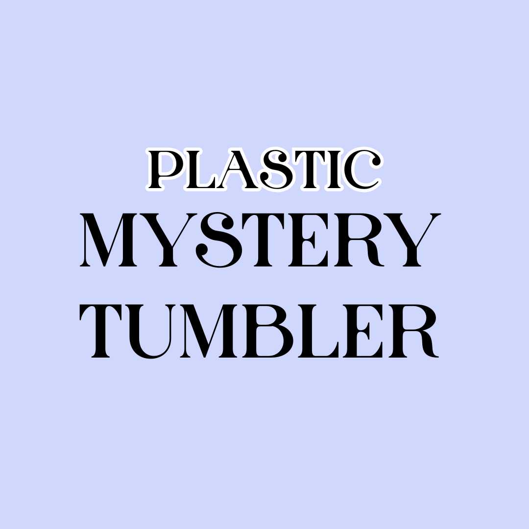Mystery Plastic Tumbler