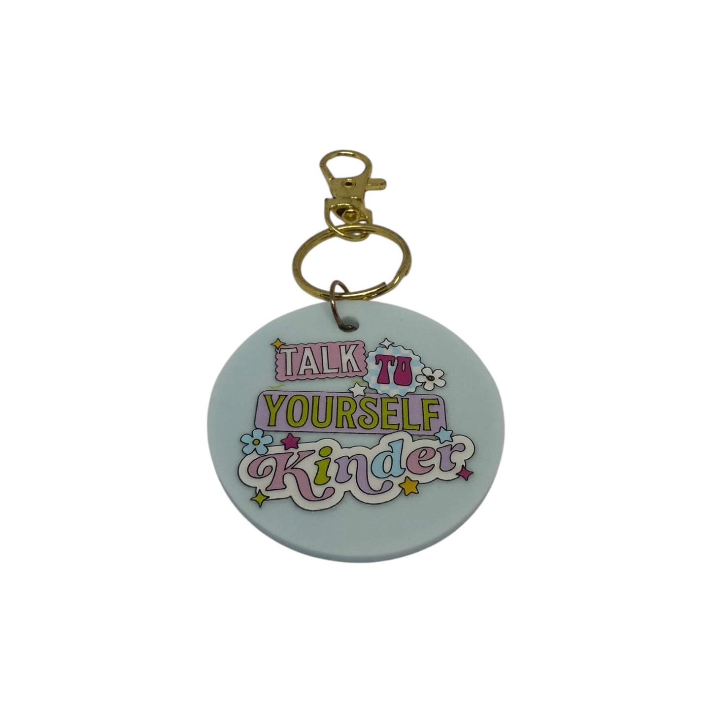 Talk kinder to yourself keyring