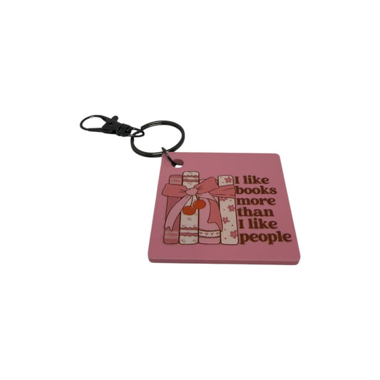 I like books more than I like people keyring