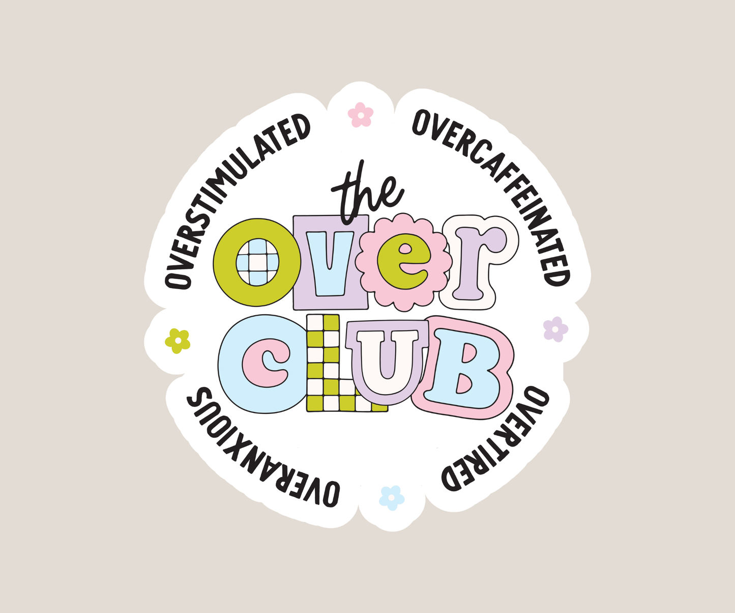 The Over Club Sticker
