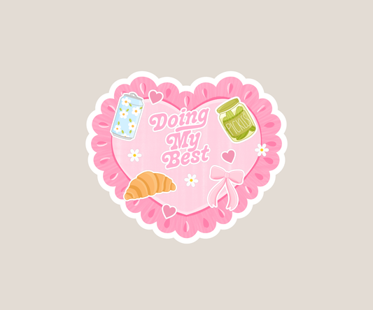 Doing my best heart Sticker