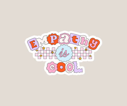 Empathy is cool Sticker