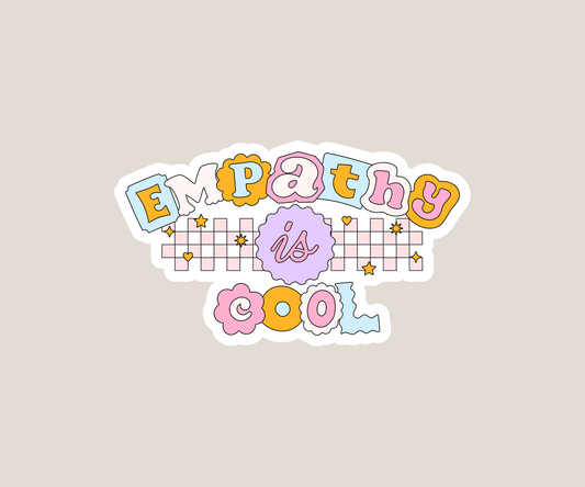 Empathy is cool Sticker