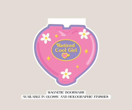 Retired Cool Girl Magnetic Bookmark