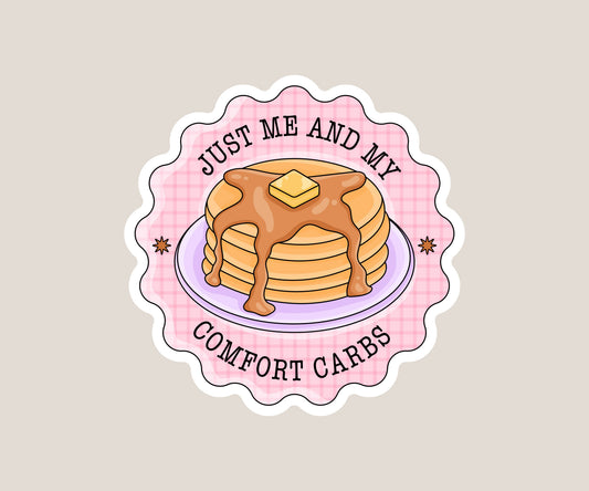 Just me and my comfort carbs Sticker