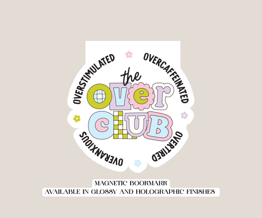 The Over Club Magnetic Bookmark