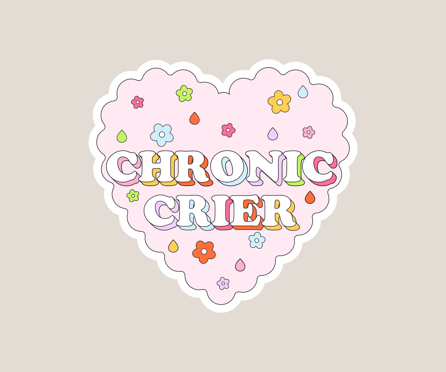 Chronic crier Sticker