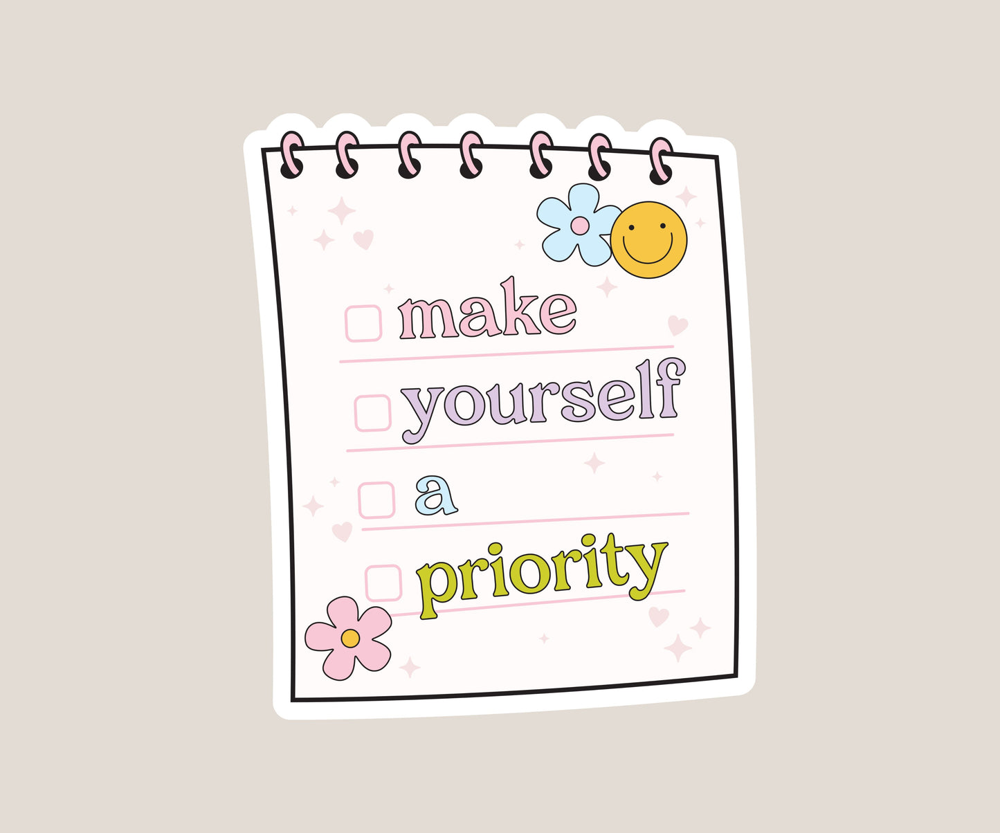 Make yourself a priority Sticker