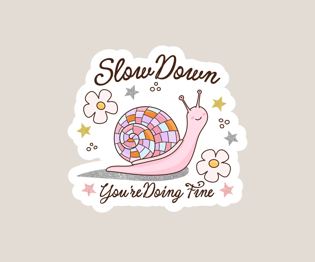 Slow Down Sticker