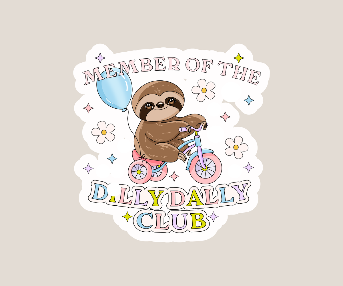 Dilly Dally Club Sticker