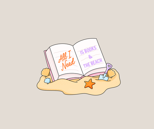 All I need is books & the beach sticker