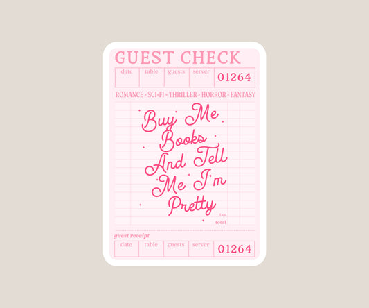 Buy me books and tell me i'm pretty guest check sticker