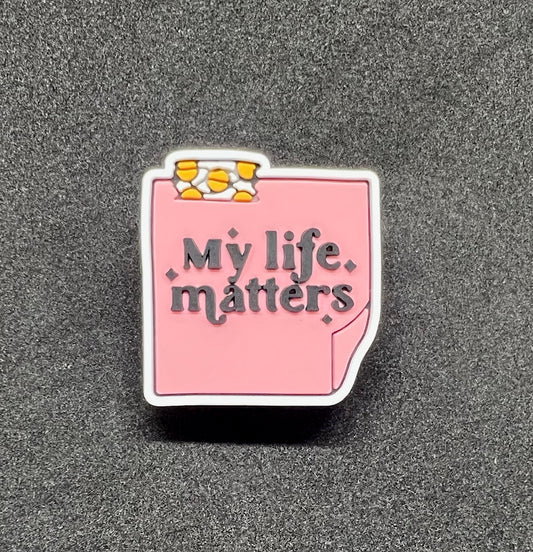 My life matters