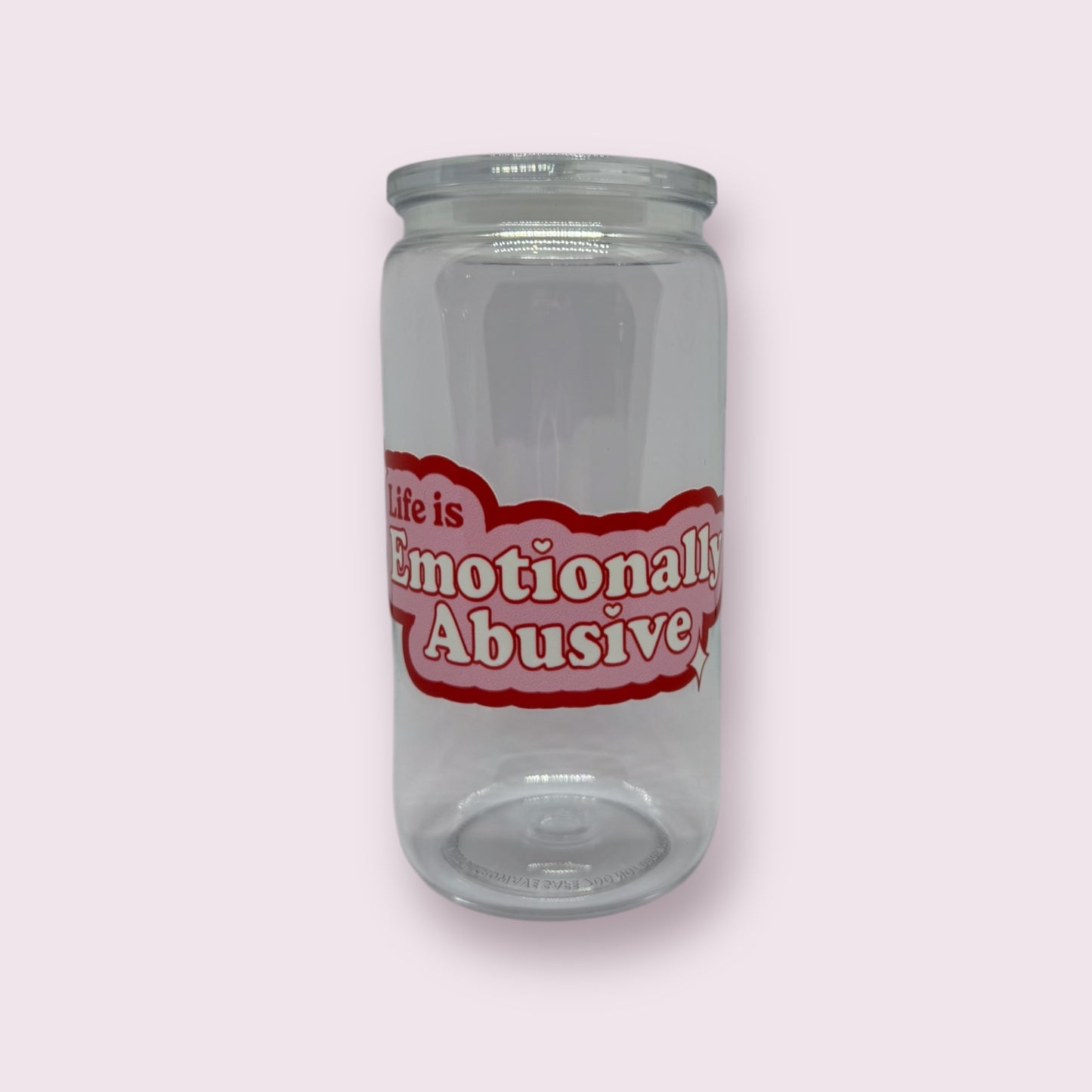 Life is emotionally abusive