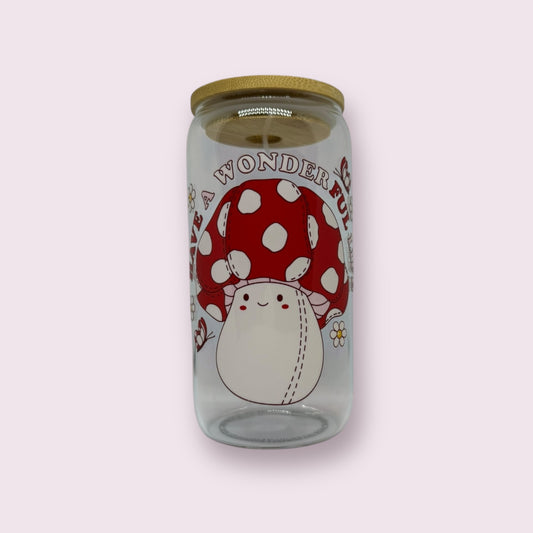 Have a wonderful day mushroom
