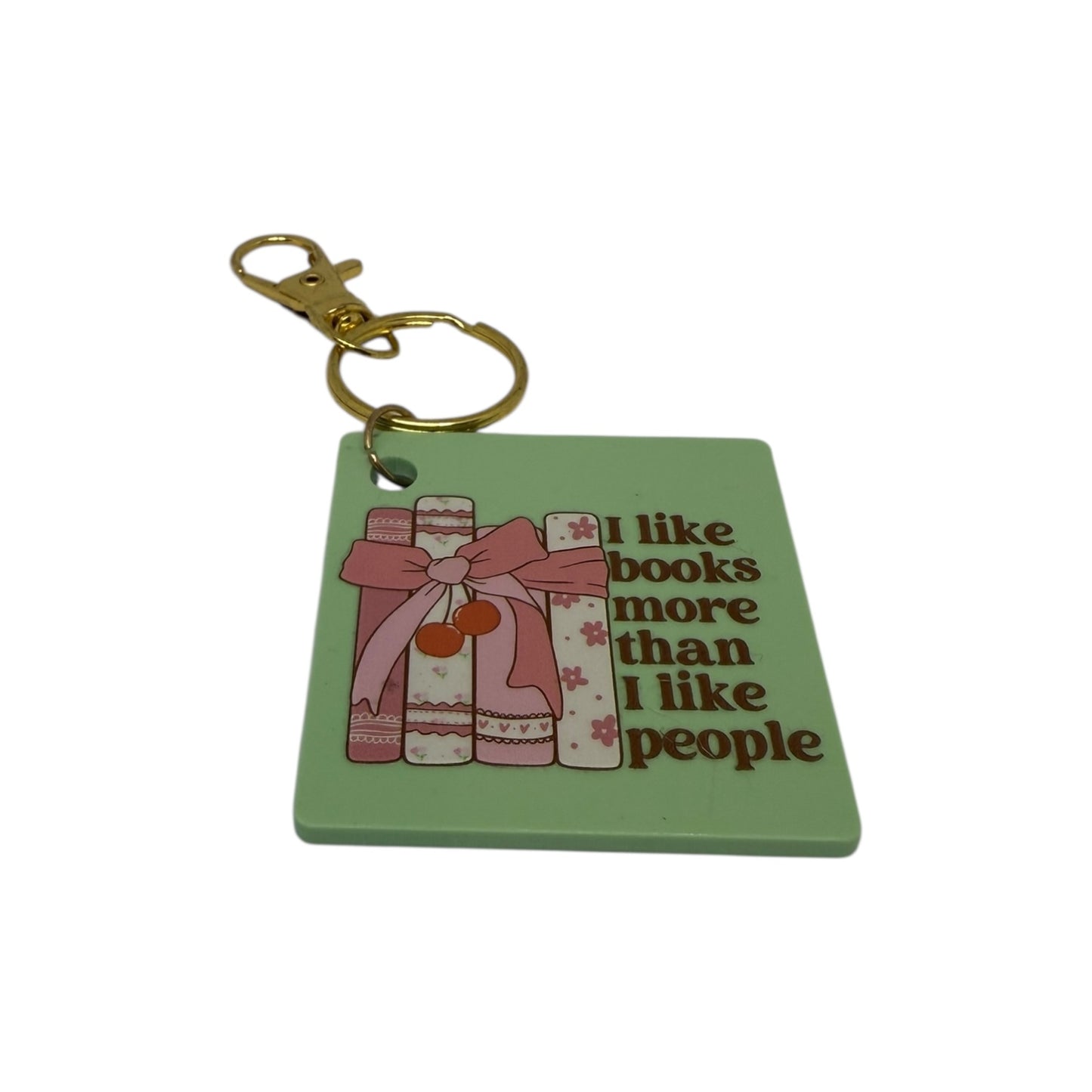 I like books more than I like people keyring