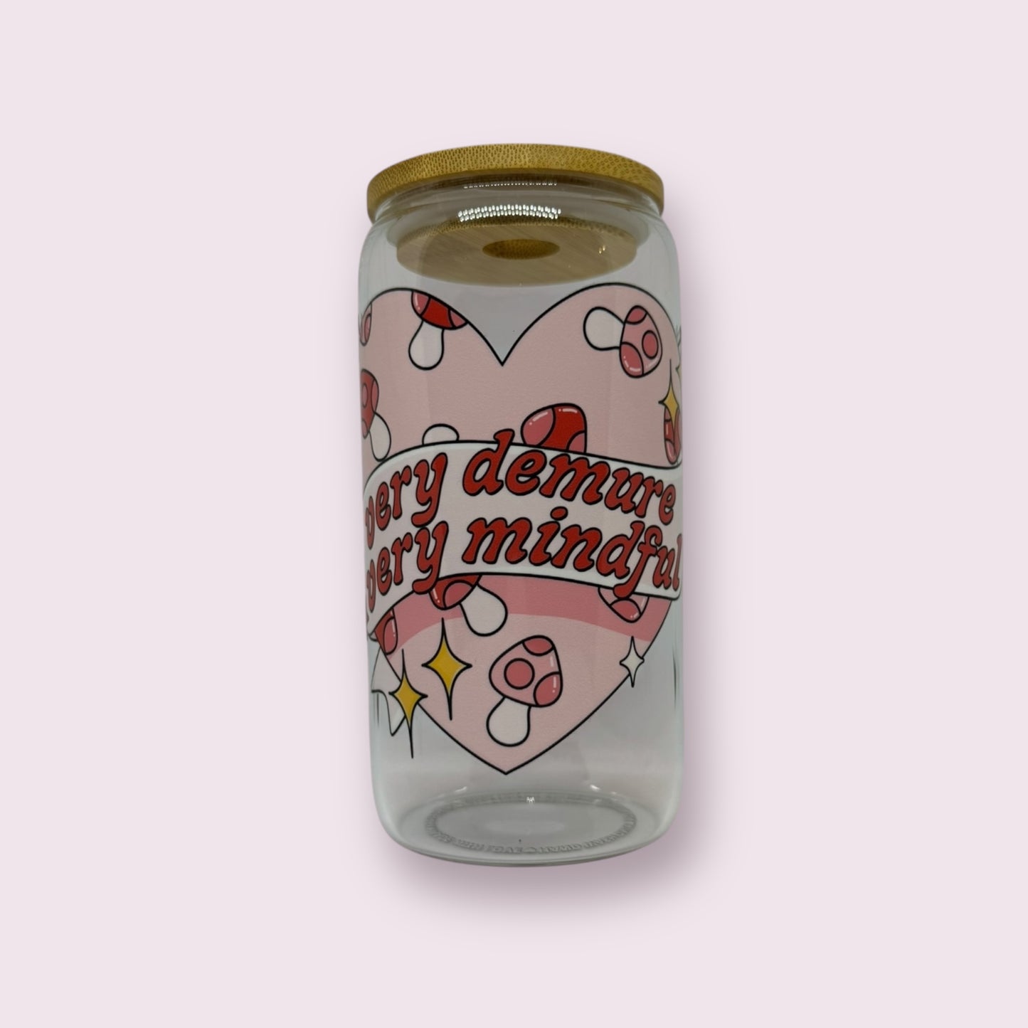 Very Demure, Very Mindful - Mushroom