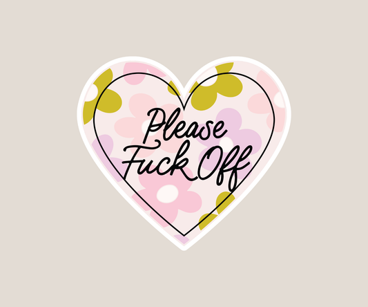 Please F off Sticker